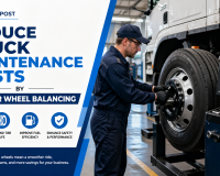 Reduce Truck Maintenance Costs By Regular Wheel Balancing